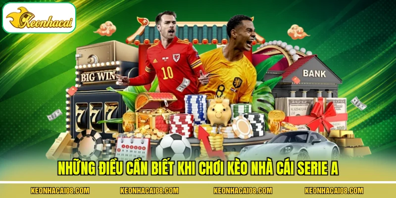 Kèo Nhà Cái Serie A Cho 3 Đội Trong Cuộc Đua Vô Địch 4 Những điều cần biết khi chơi kèo nhà cái Serie A